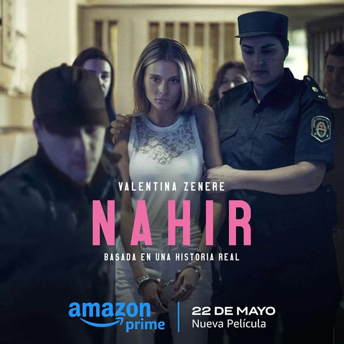 Se estrenó "Nahir": ya se puede ver en Amazon Prime Video la película basada en el caso Nahir Galarza